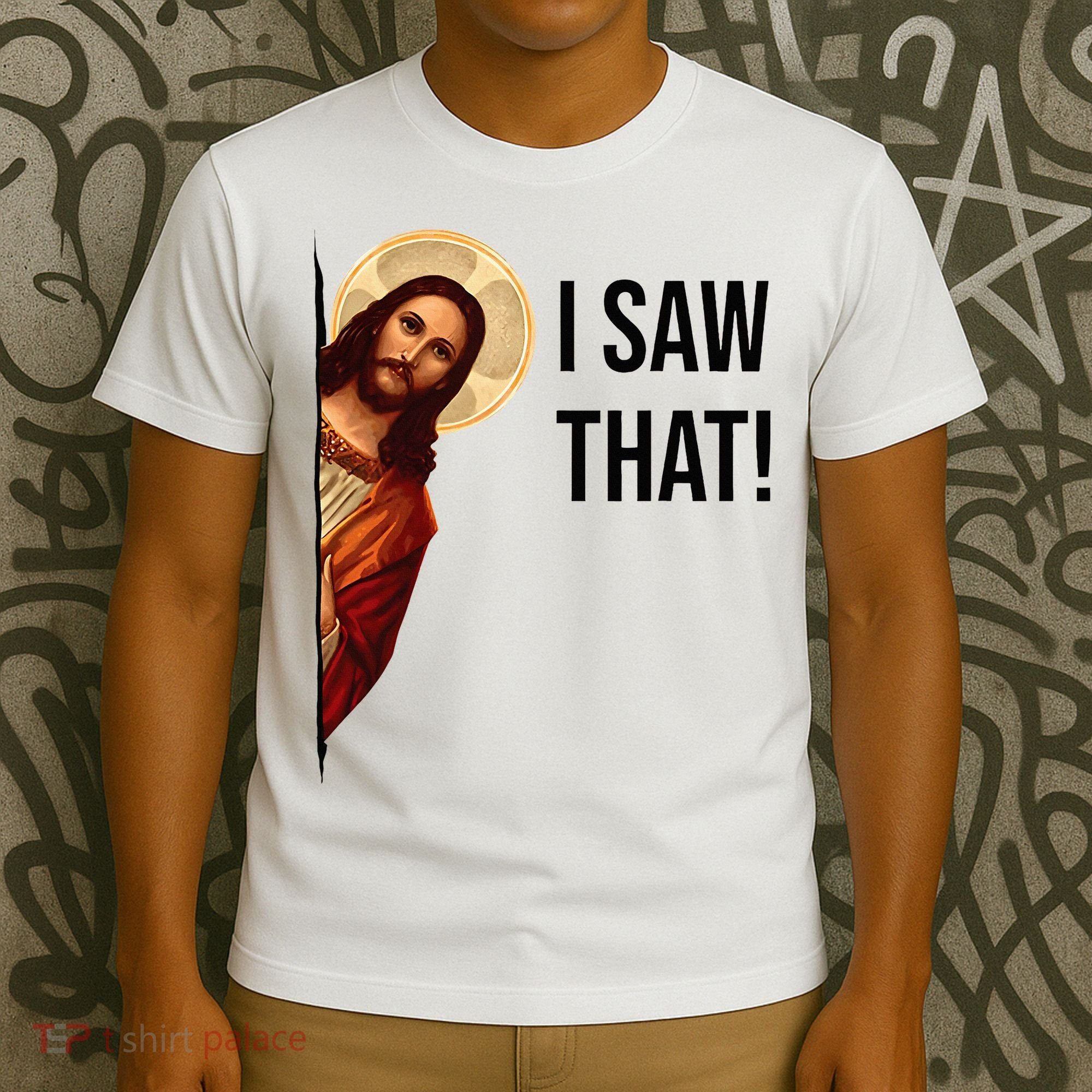 Funny Jesus Christ I Saw That Meme Religious Cool Retro God T-Shirt