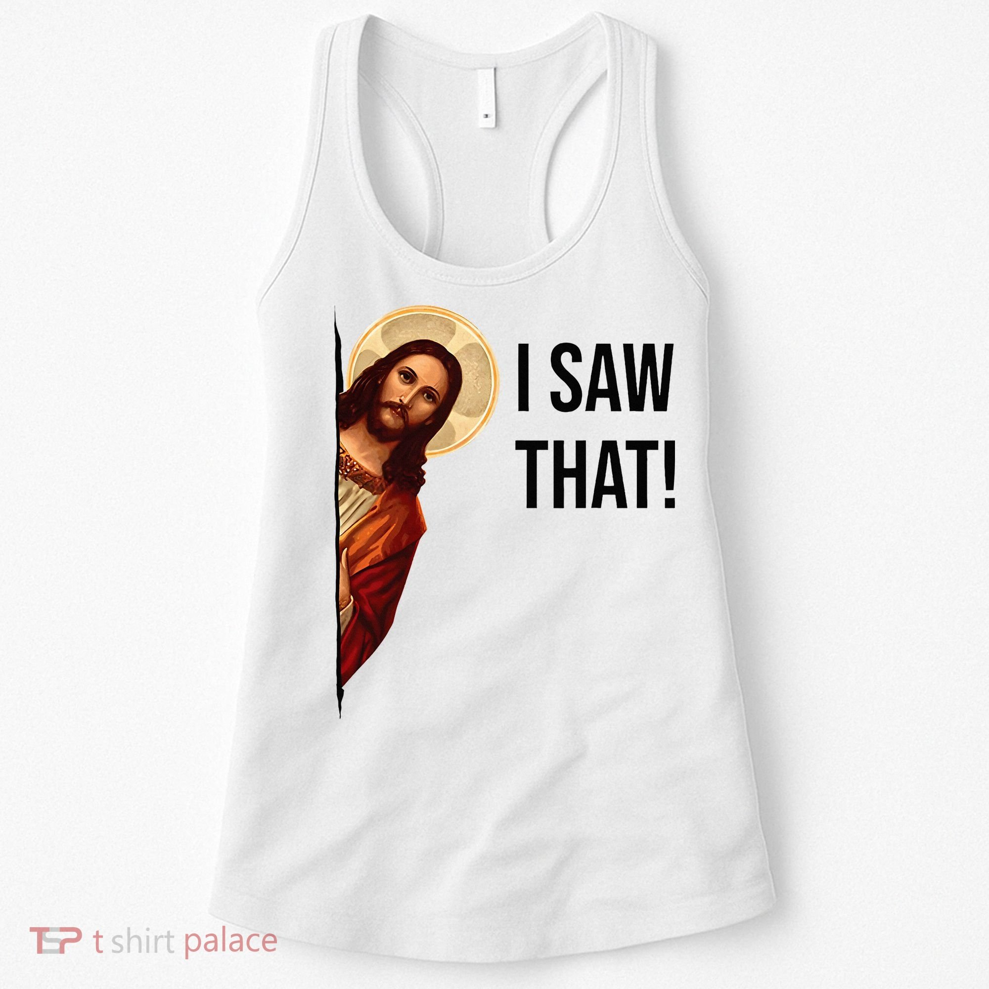 Funny Jesus Christ I Saw That Meme Religious Cool Retro God Women's Tank Top