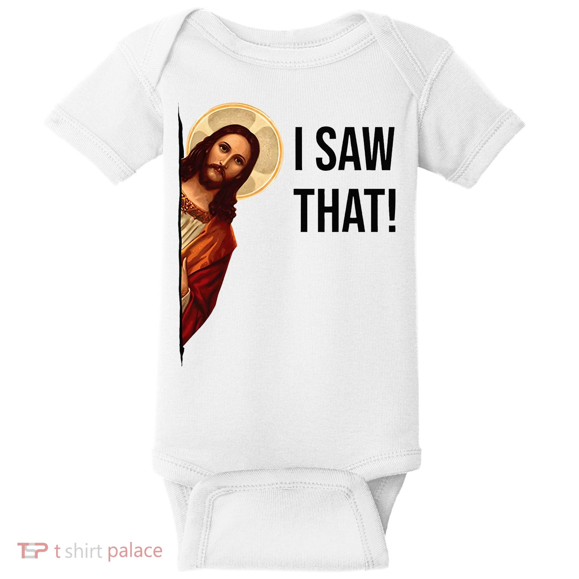 Funny Jesus Christ I Saw That Meme Religious Cool Retro God Baby Bodysuit