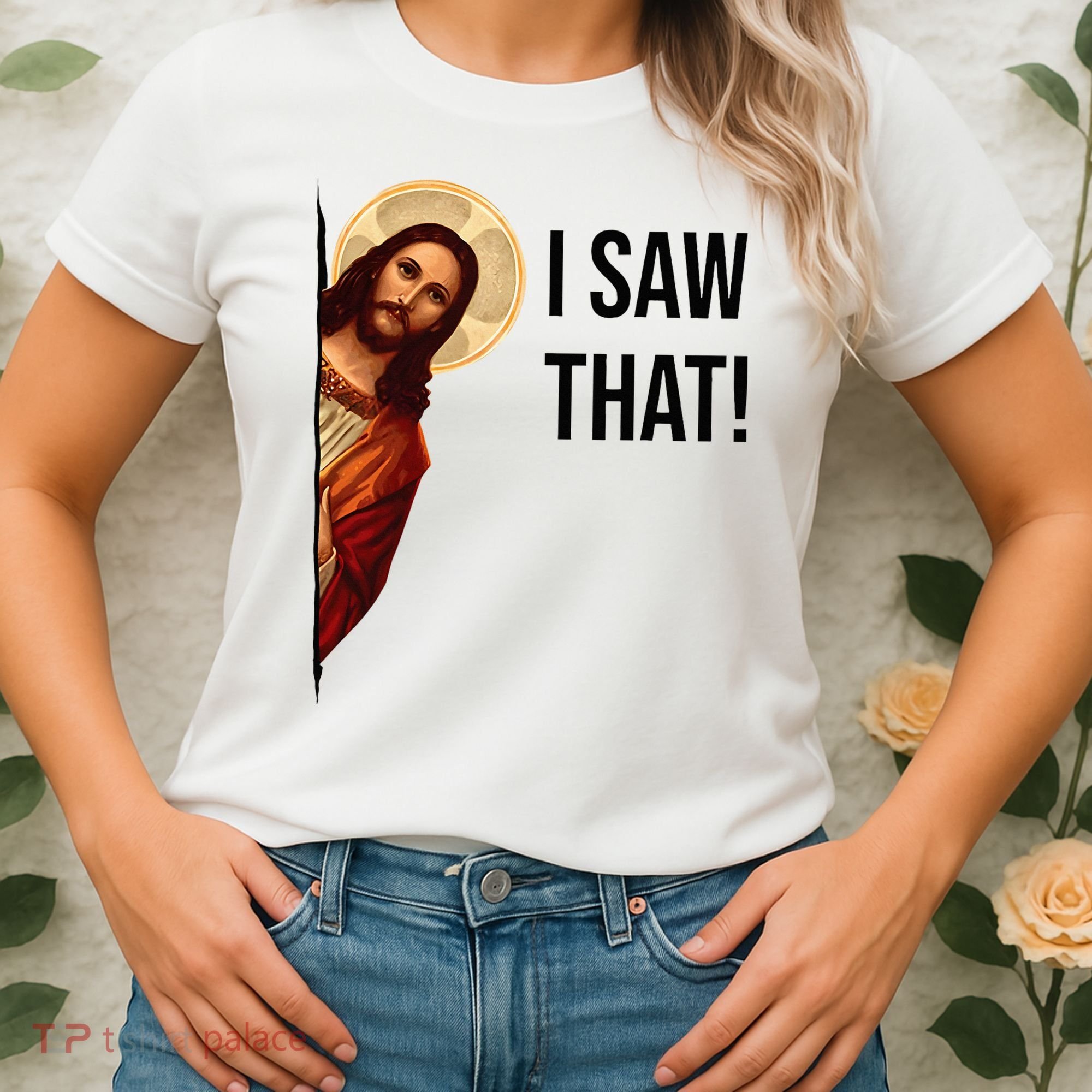Funny Jesus Christ I Saw That Meme Religious Cool Retro God Women's T-Shirt