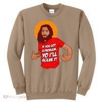 Funny Jesus Christian Meme Yo I'll Solve It Christmas Sweatshirt thumb 0