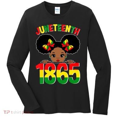 Funny Juneteenth Celebrating 1865 Cute Black African American Women's Long Sleeve Shirt
