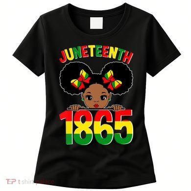 Funny Juneteenth Celebrating 1865 Cute Black African American Women's T-Shirt