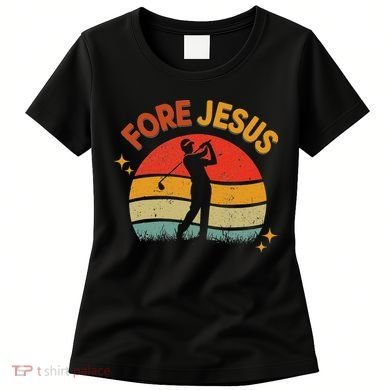 Fore Jesus Christian Golf Retro 70s Religious Golfing 's Women's T-Shirt