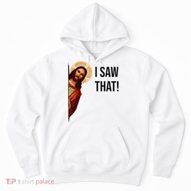 Funny Jesus Christ I Saw That Meme Religious Cool Retro God Hoodie