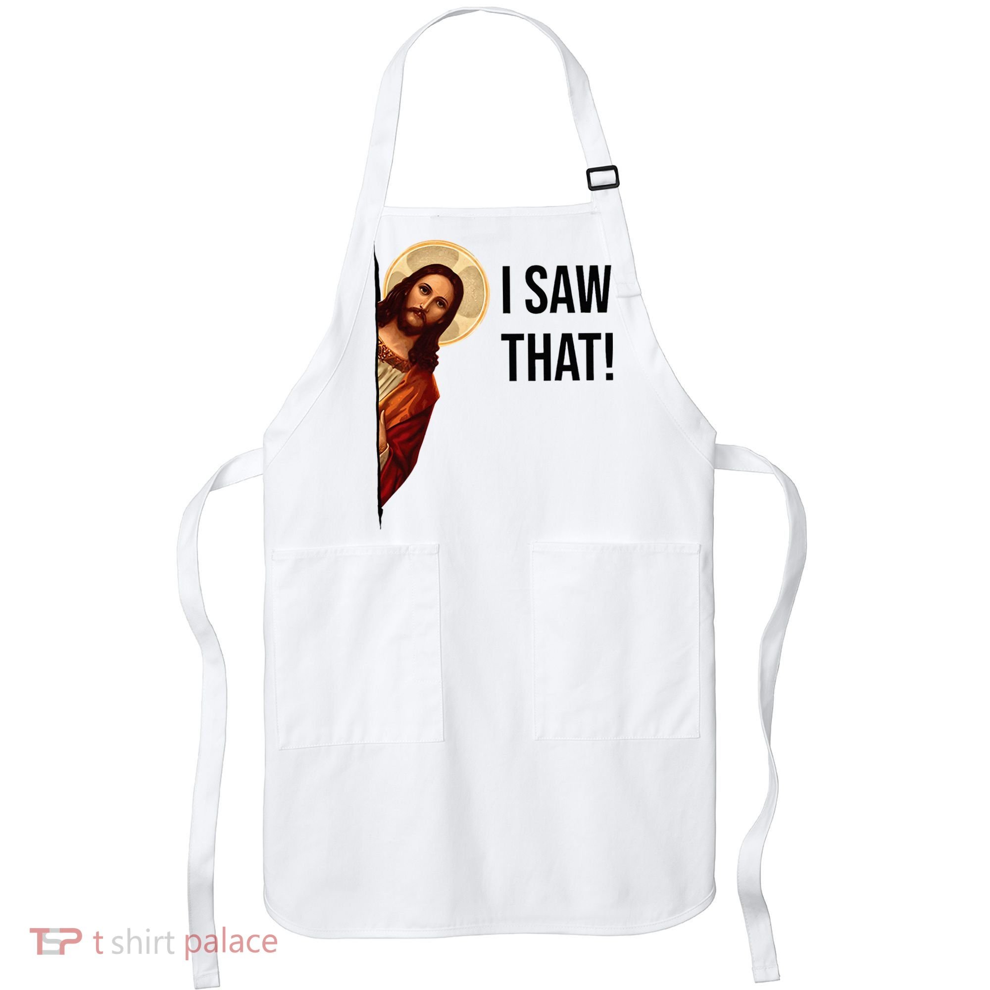 Funny Jesus Christ I Saw That Meme Religious Cool Retro God Apron