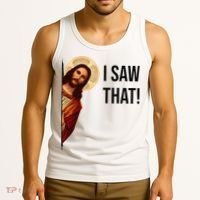 Funny Jesus Christ I Saw That Meme Religious Cool Retro God Tank Top thumb 3