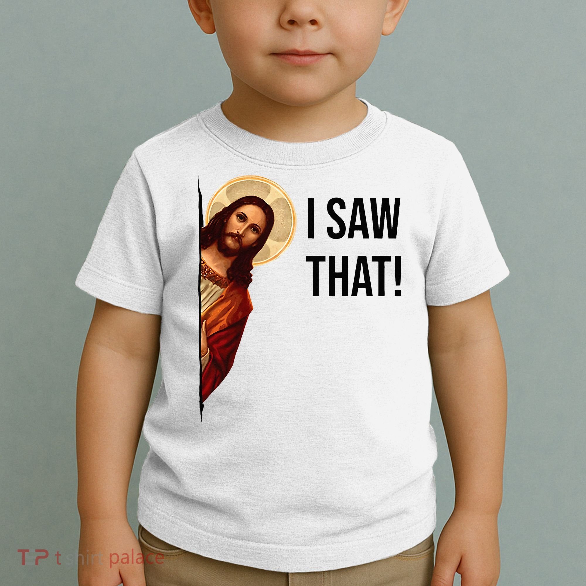 Funny Jesus Christ I Saw That Meme Religious Cool Retro God Toddler T-Shirt