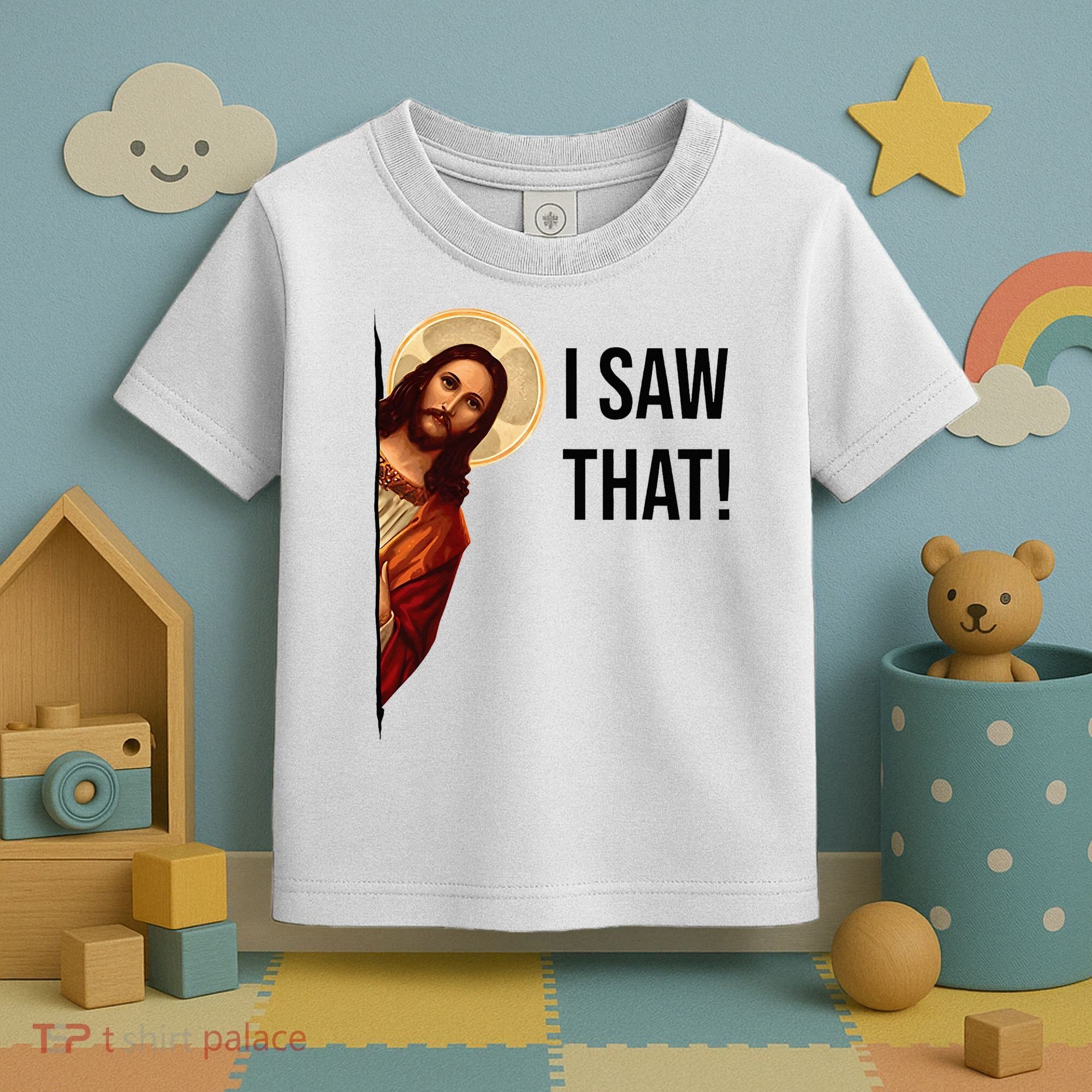 Funny Jesus Christ I Saw That Meme Religious Cool Retro God Toddler T-Shirt
