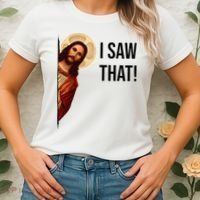 Funny Jesus Christ I Saw That Meme Religious Cool Retro God Women's T-Shirt thumb 2