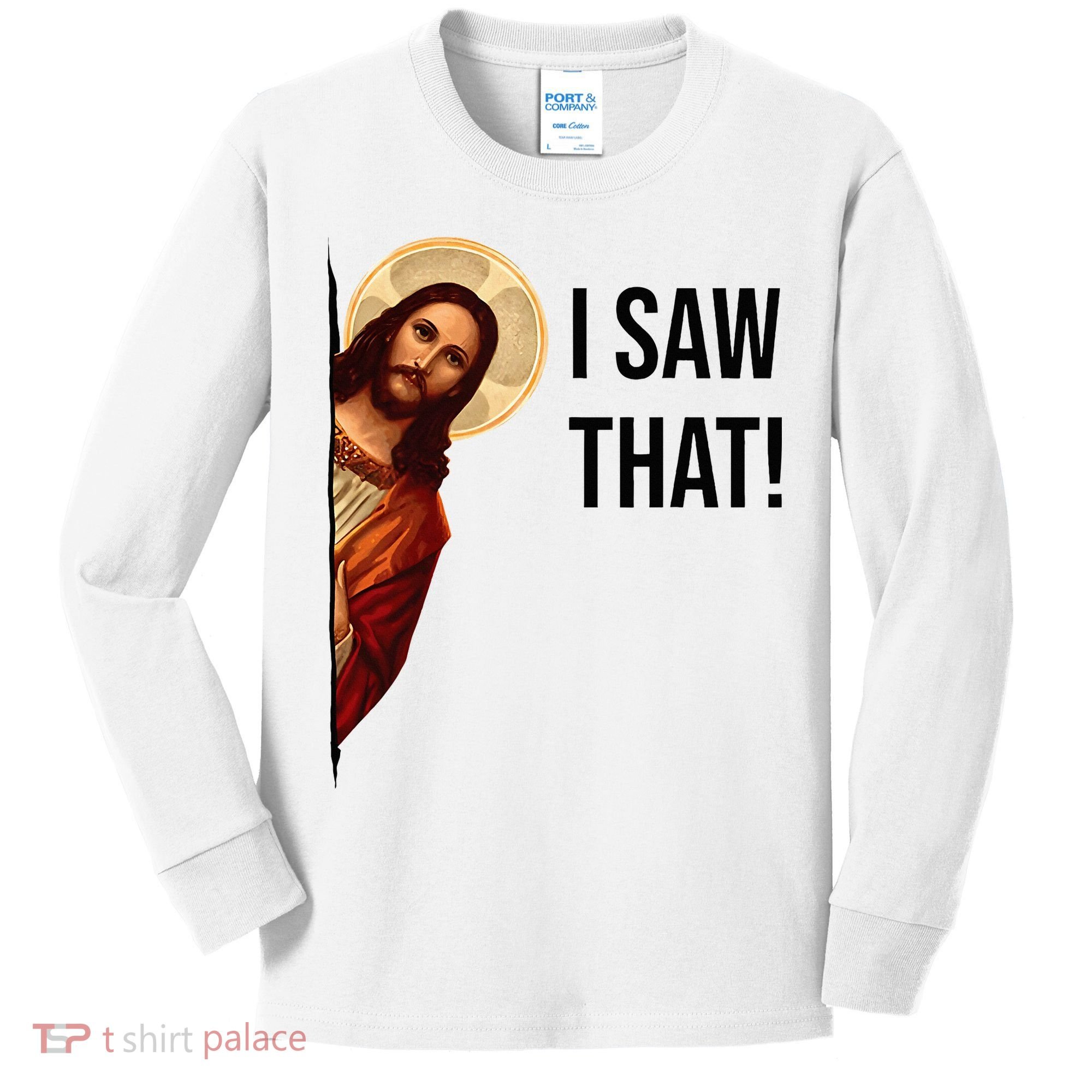 Funny Jesus Christ I Saw That Meme Religious Cool Retro God Kids Long Sleeve Shirt