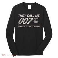 Fisherman Joke Dad They Call Me 007 Funny Fishing Humor Long Sleeve Shirt thumb 0