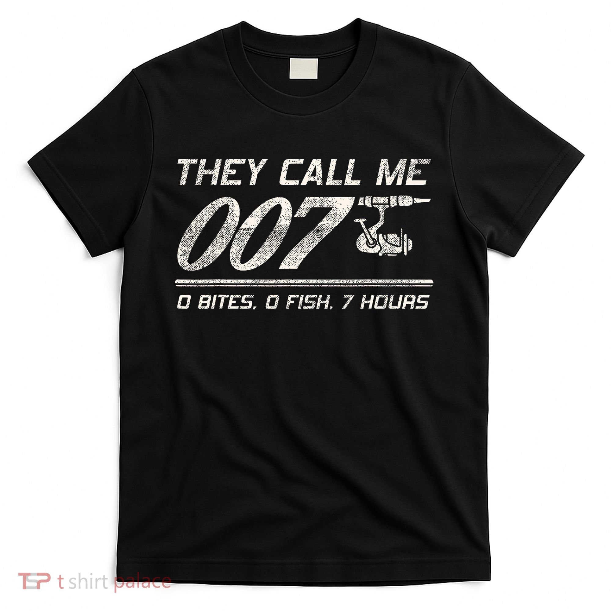 Fisherman Joke Dad They Call Me 007 Funny Fishing Humor T-Shirt