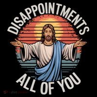 Funny Jesus Disappointments All Of You Sarcastic Coffee Mug thumb 5