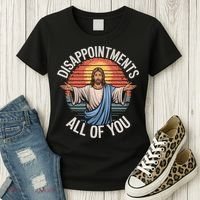 Funny Jesus Disappointments All Of You Sarcastic Women's T-Shirt thumb 3