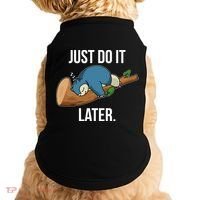 Funny Just Do It Later Doggie Tank thumb 0