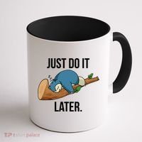 Funny Just Do It Later Coffee Mug thumb 1