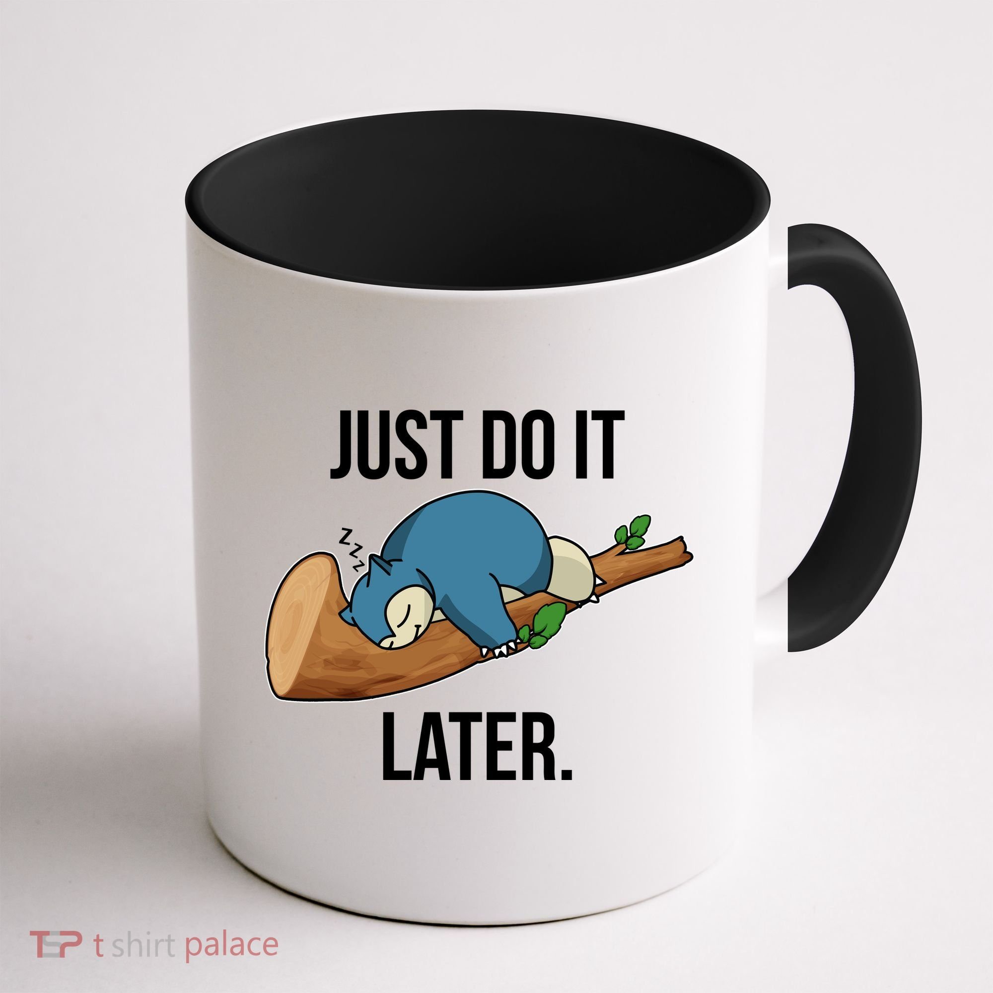 Funny Just Do It Later Coffee Mug