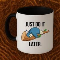 Funny Just Do It Later Coffee Mug thumb 2