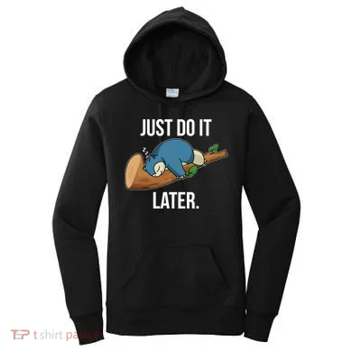 Funny Just Do It Later Women's Hoodie