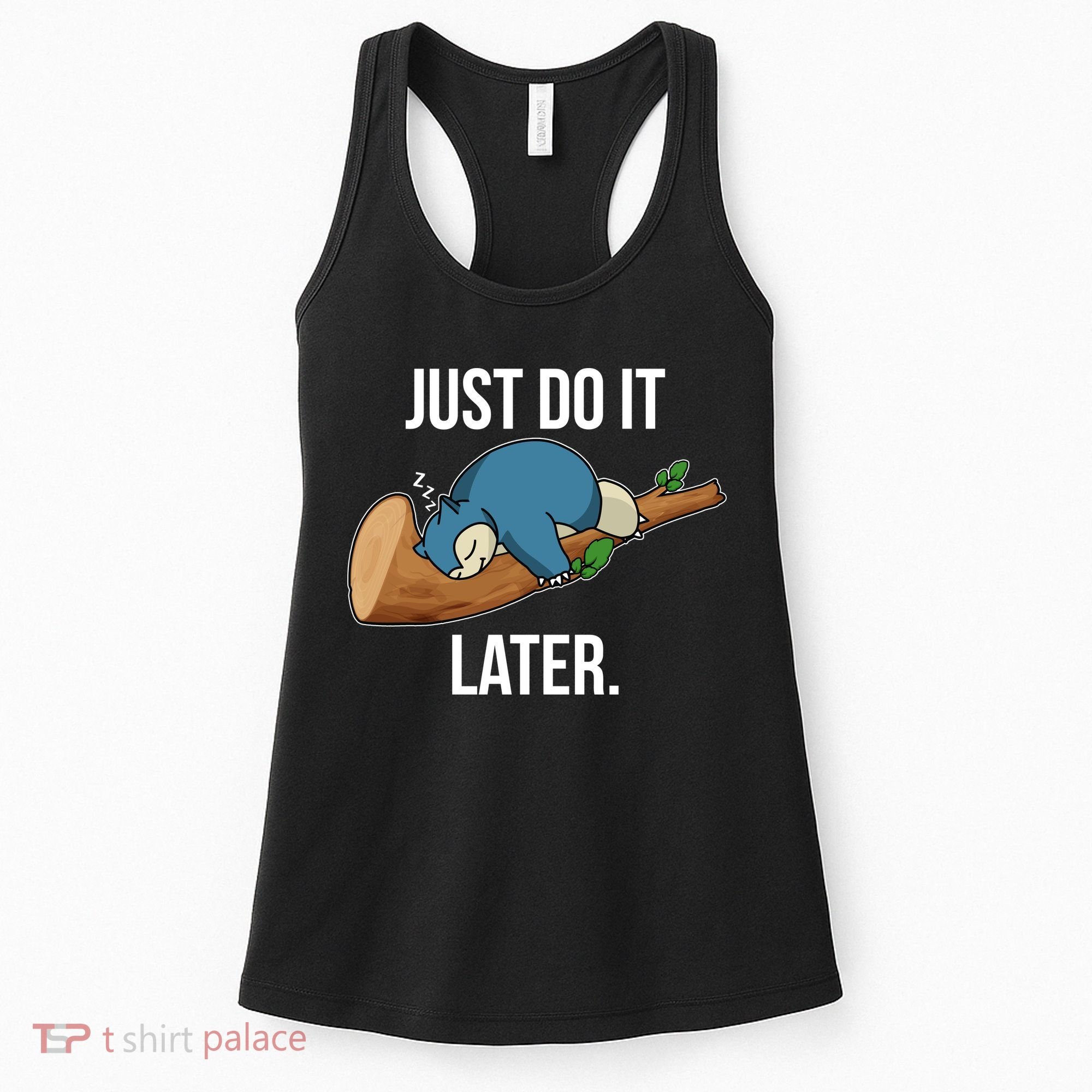 Funny Just Do It Later Women's Tank Top