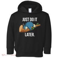 Funny Just Do It Later Toddler Hoodie thumb 0