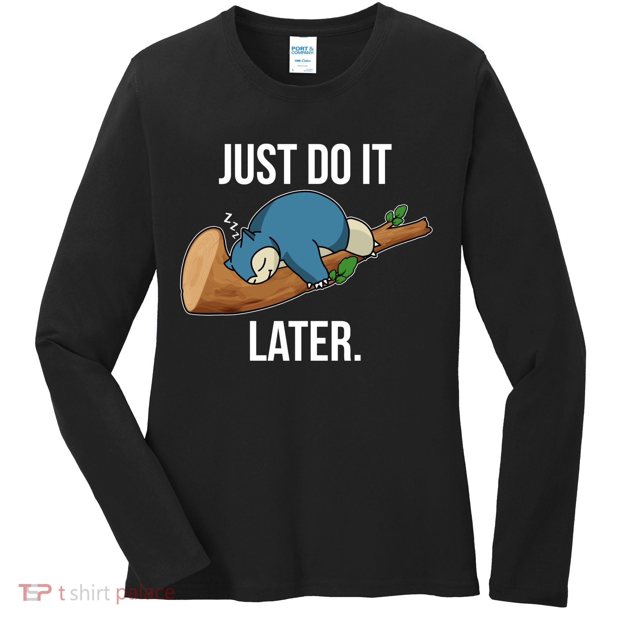 Funny Just Do It Later Women's Long Sleeve Shirt