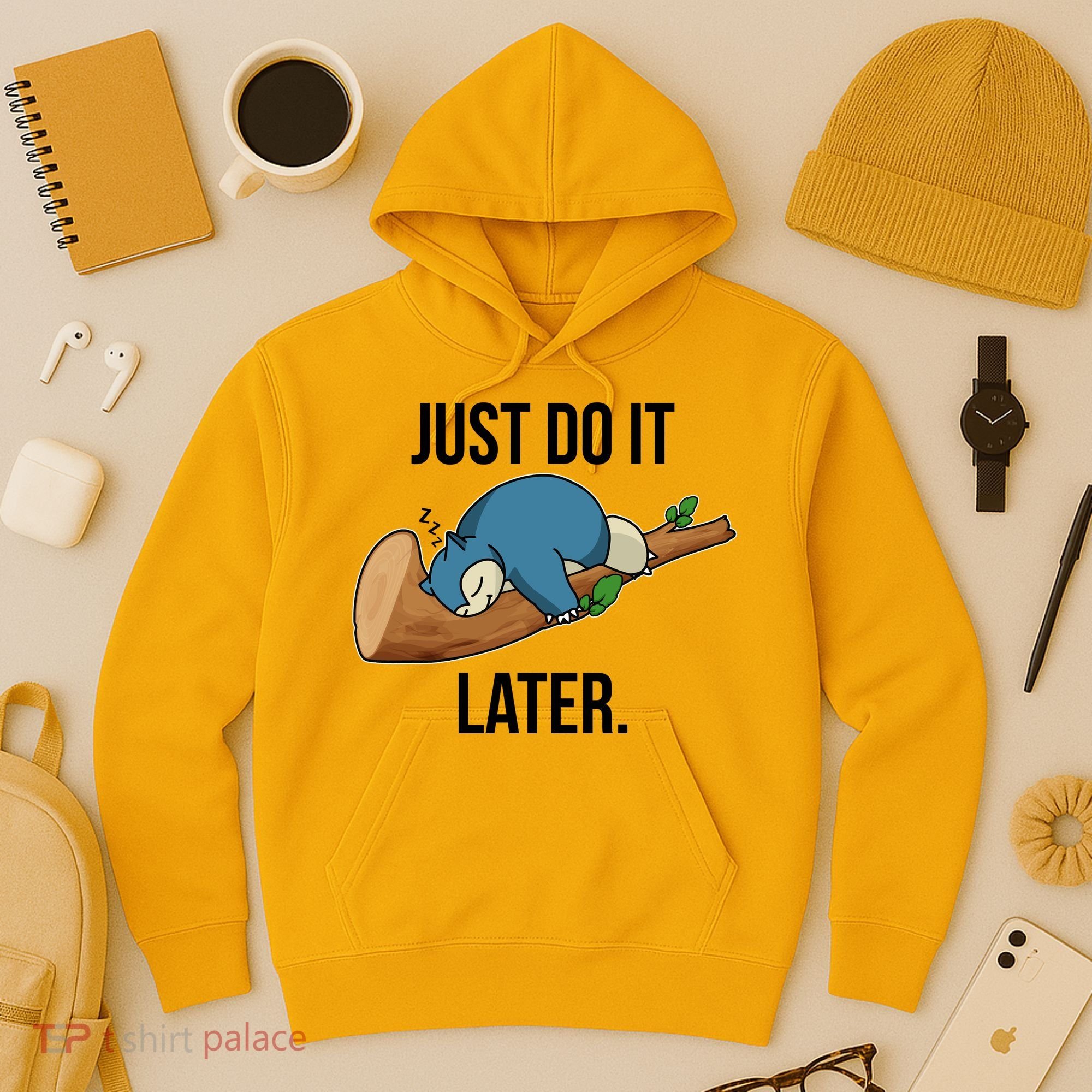 Funny Just Do It Later Hoodie