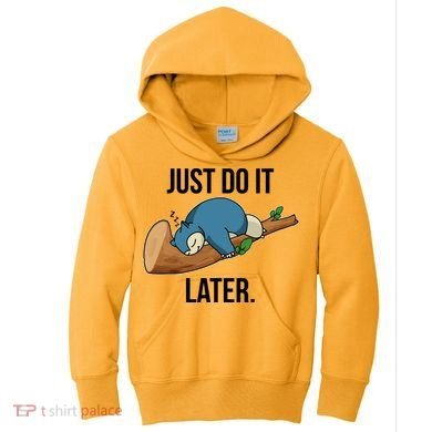 Funny Just Do It Later Kids Hoodie