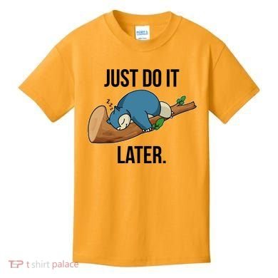 Funny Just Do It Later Kids T-Shirt