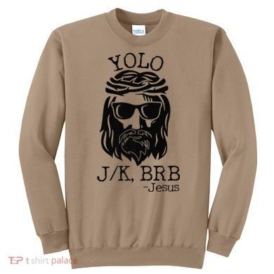 Funny Jesus Easter YOLO JK BRB Texting Premium Sweatshirt