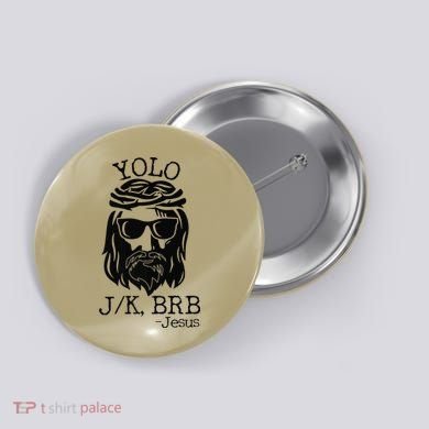 Funny Jesus Easter YOLO JK BRB Texting Premium Button