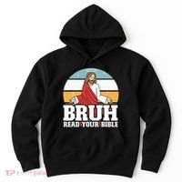 Funny Jesus Gifts Christian Bruh Read Your Bible Hoodie thumb 0