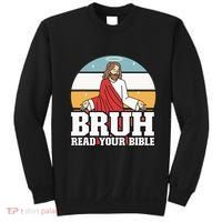 Funny Jesus Gifts Christian Bruh Read Your Bible Sweatshirt thumb 0