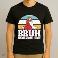 Funny Jesus Gifts Christian Bruh Read Your Bible T-Shirt thumb 3