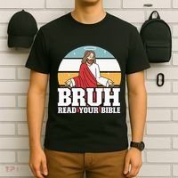 Funny Jesus Gifts Christian Bruh Read Your Bible T-Shirt thumb 6