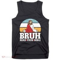 Funny Jesus Gifts Christian Bruh Read Your Bible Tank Top thumb 0