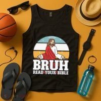 Funny Jesus Gifts Christian Bruh Read Your Bible Tank Top thumb 4