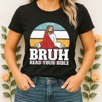Funny Jesus Gifts Christian Bruh Read Your Bible Women's T-Shirt thumb 2