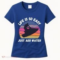 Funny Jetski Gift Jetskiing Jet Ski Accessory Cute Gift Women's T-Shirt thumb 0
