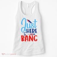 Funny Just Here To Bang Funny 4th Of July USA Merica America Women's Tank Top thumb 0