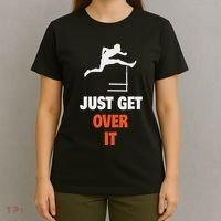 Funny Jumping Hurdles Just Get Over It T-Shirt thumb 4