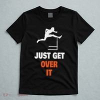 Funny Jumping Hurdles Just Get Over It T-Shirt thumb 5