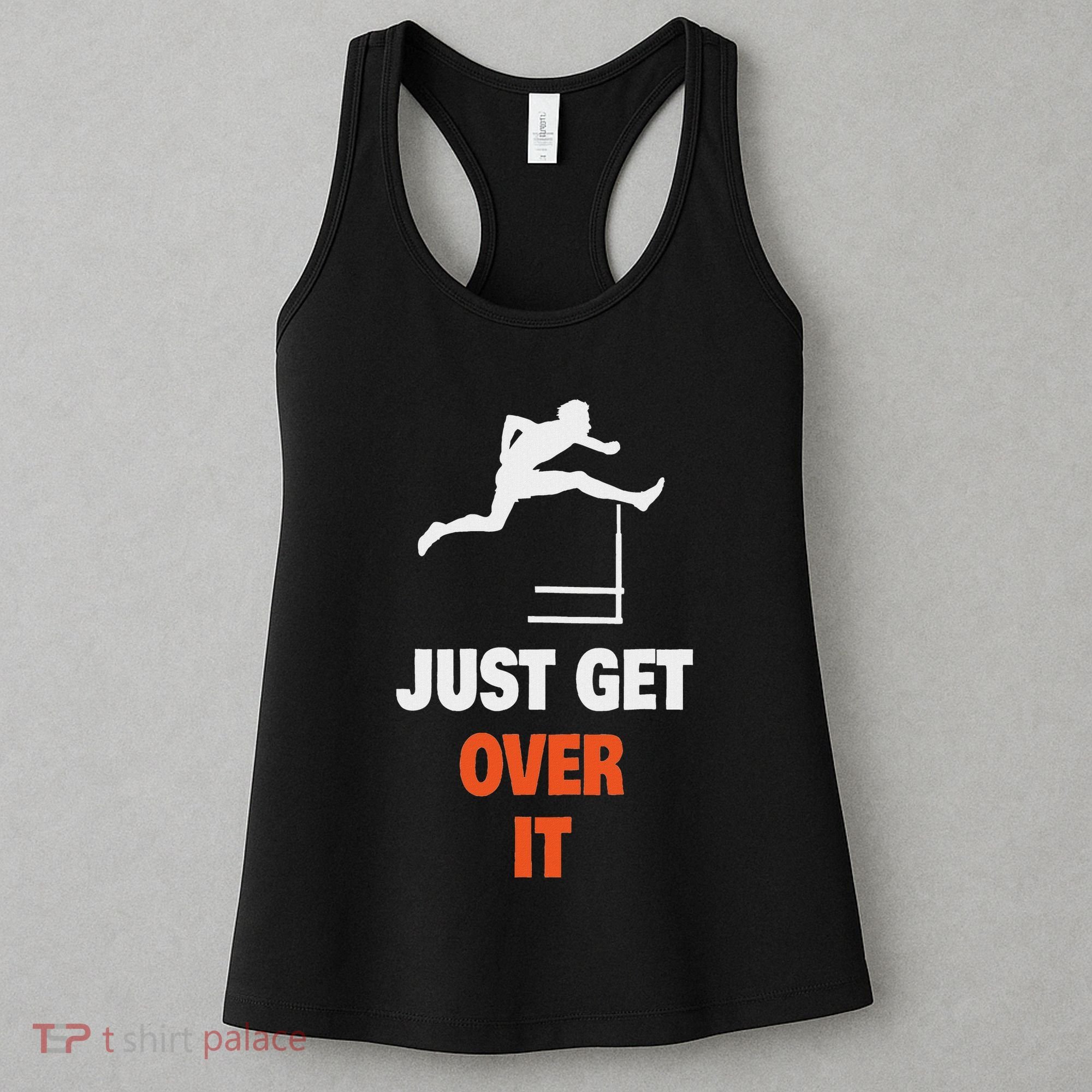 Funny Jumping Hurdles Just Get Over It Women's Tank Top