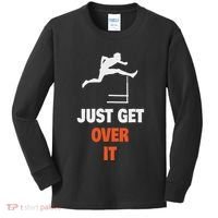 Funny Jumping Hurdles Just Get Over It Kids Long Sleeve Shirt thumb 0