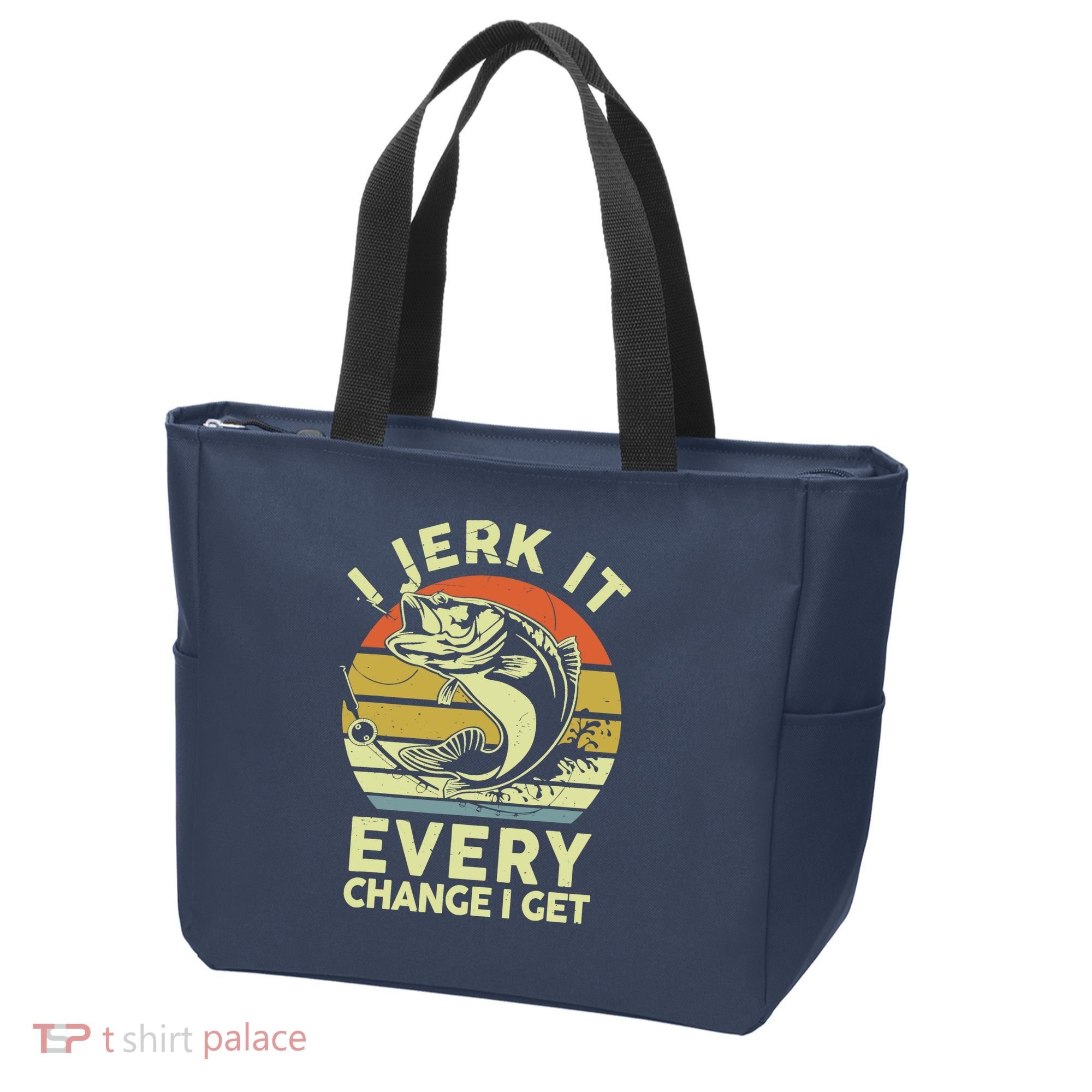 Fishingshirt Jerk It Every Chance I Get Bass Fish Funny Dad Tote Bag
