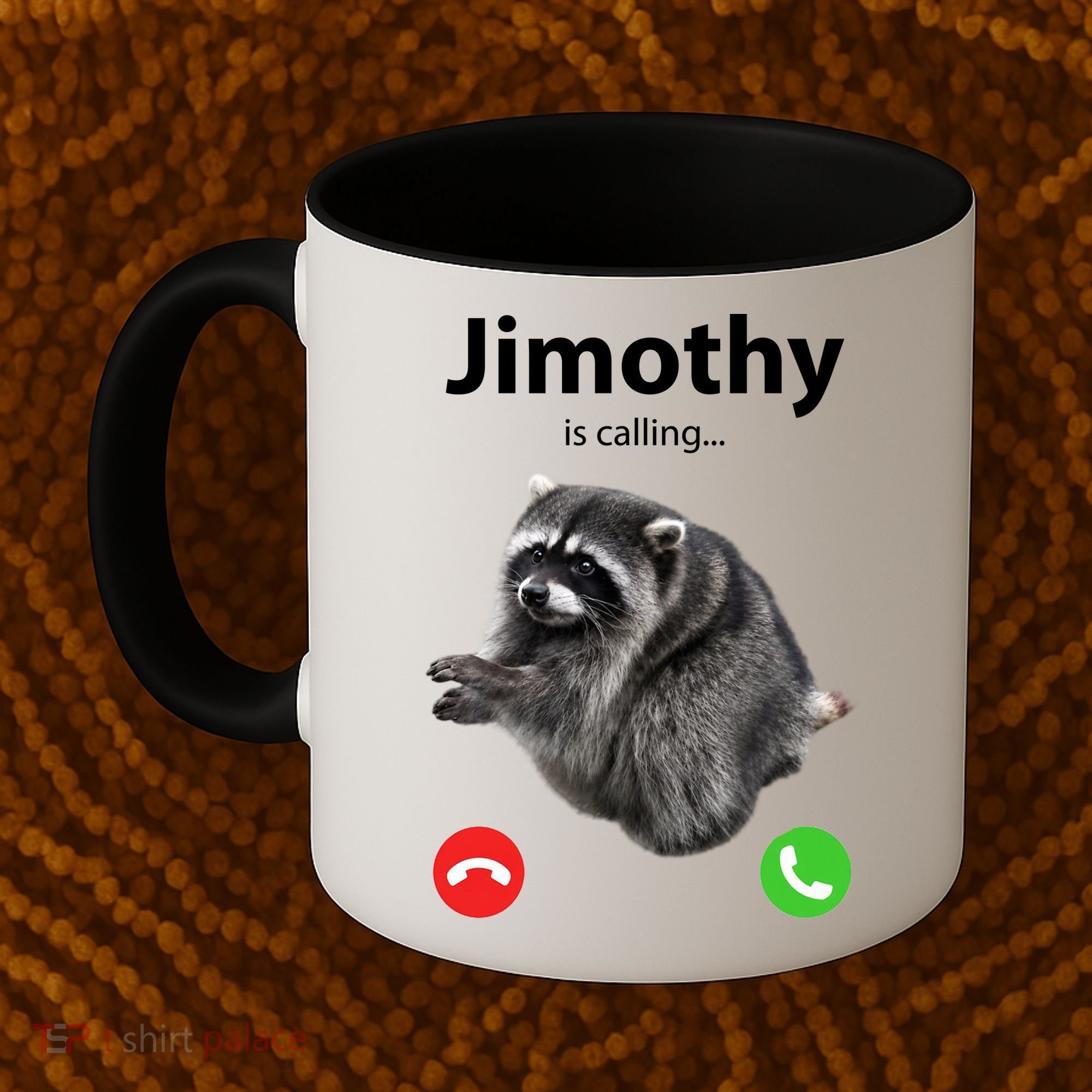 Funny Jimothy Is Calling Raccoon Viral Meme Coffee Mug