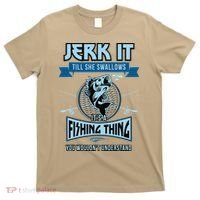 Funny Jerk It Till She Swallows Trout Bass Fishing Gear T-Shirt thumb 0