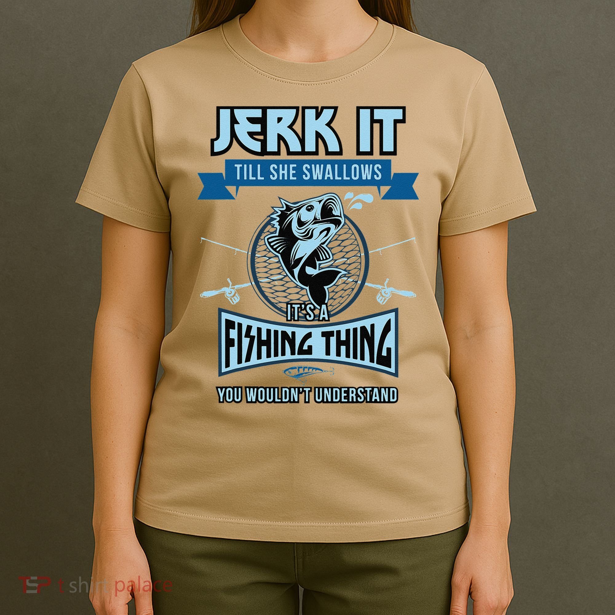 Funny Jerk It Till She Swallows Trout Bass Fishing Gear T-Shirt