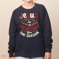 Festive Jesus Is The Reason For The Season Women's Sweatshirt thumb 0